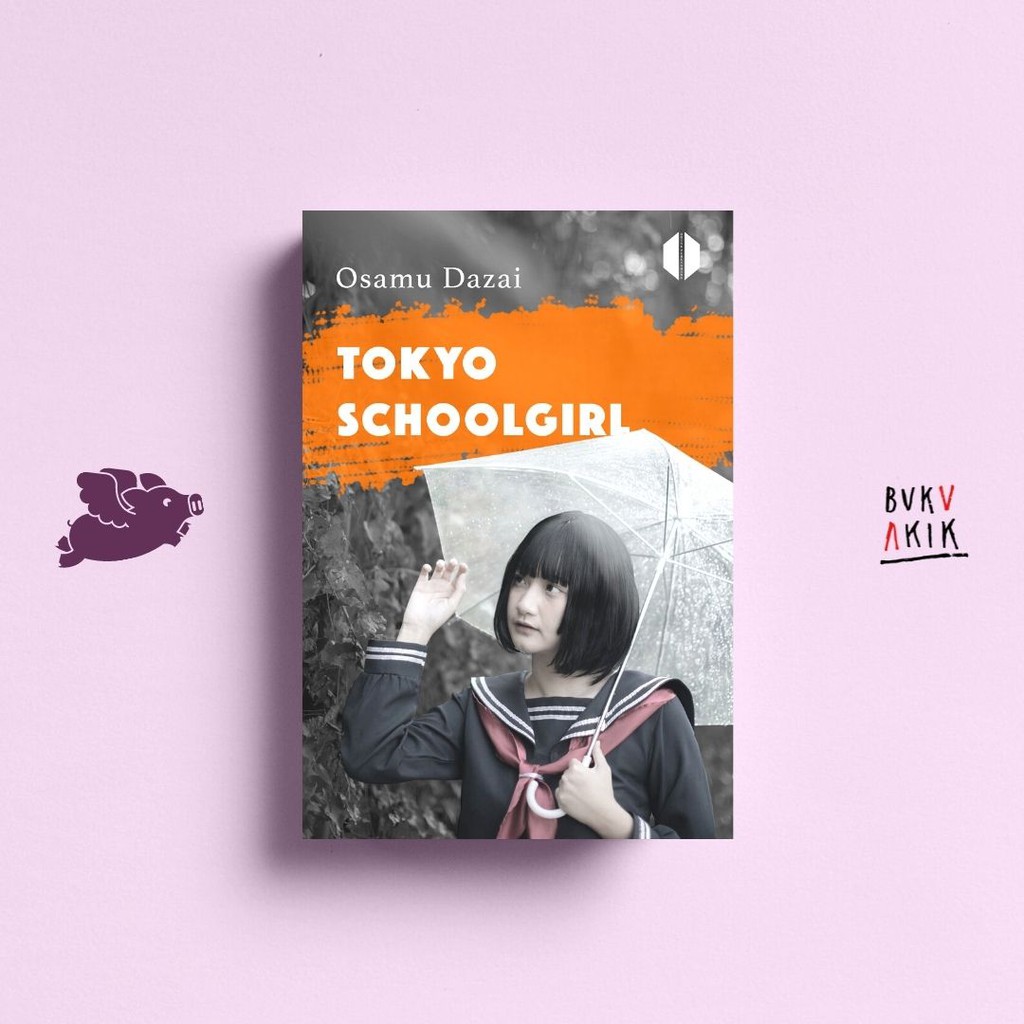 Tokyo Schoolgirl - Osamu Dazai