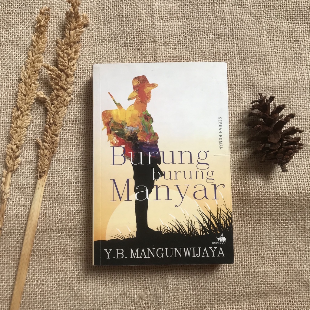 Burung-burung Manyar (karya Y.B. Mangunwijaya) - Novel Preloved