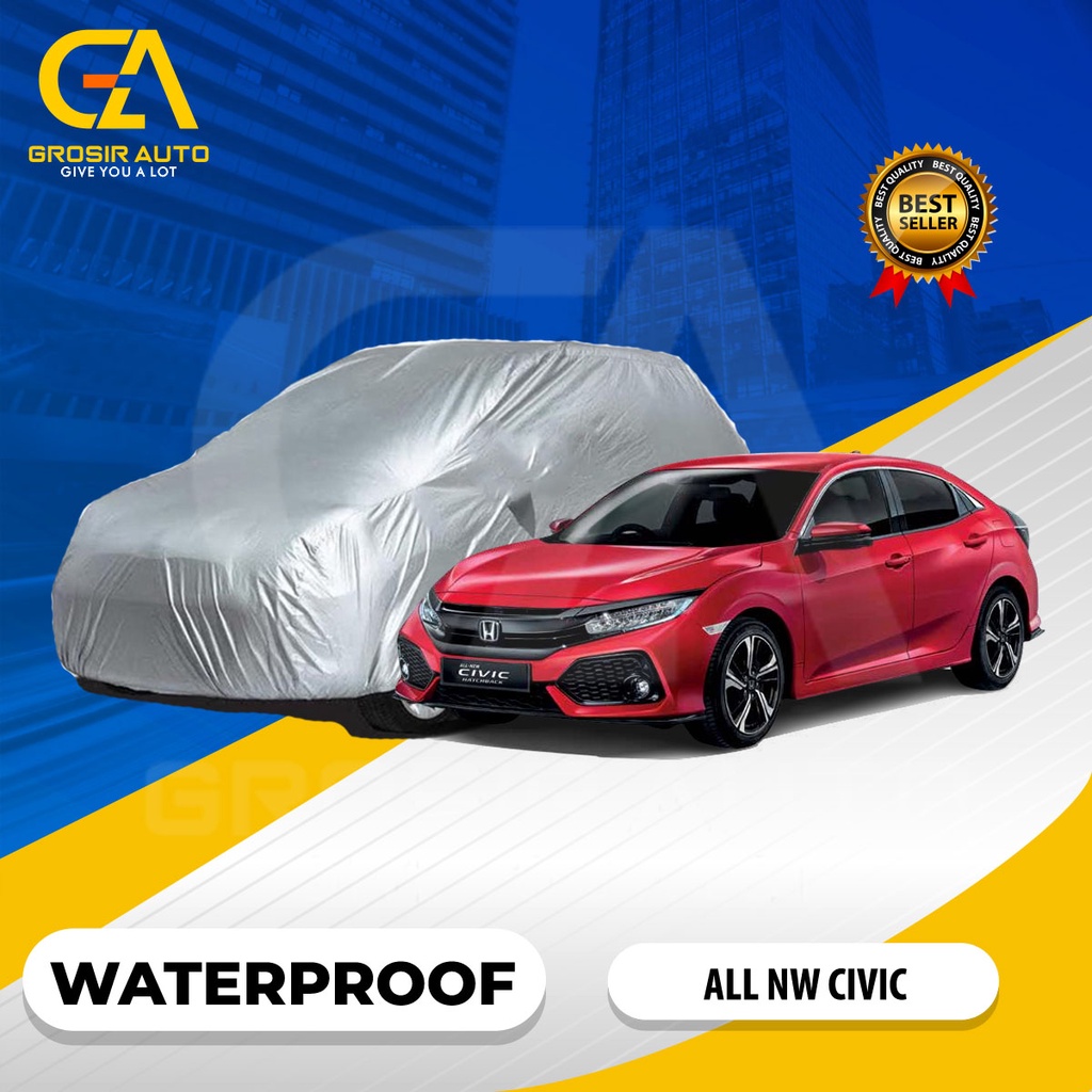 Body Cover Mobil Silver / Sarung Selimut Penutup Mobil ALL NEW CIVIC Waterproof