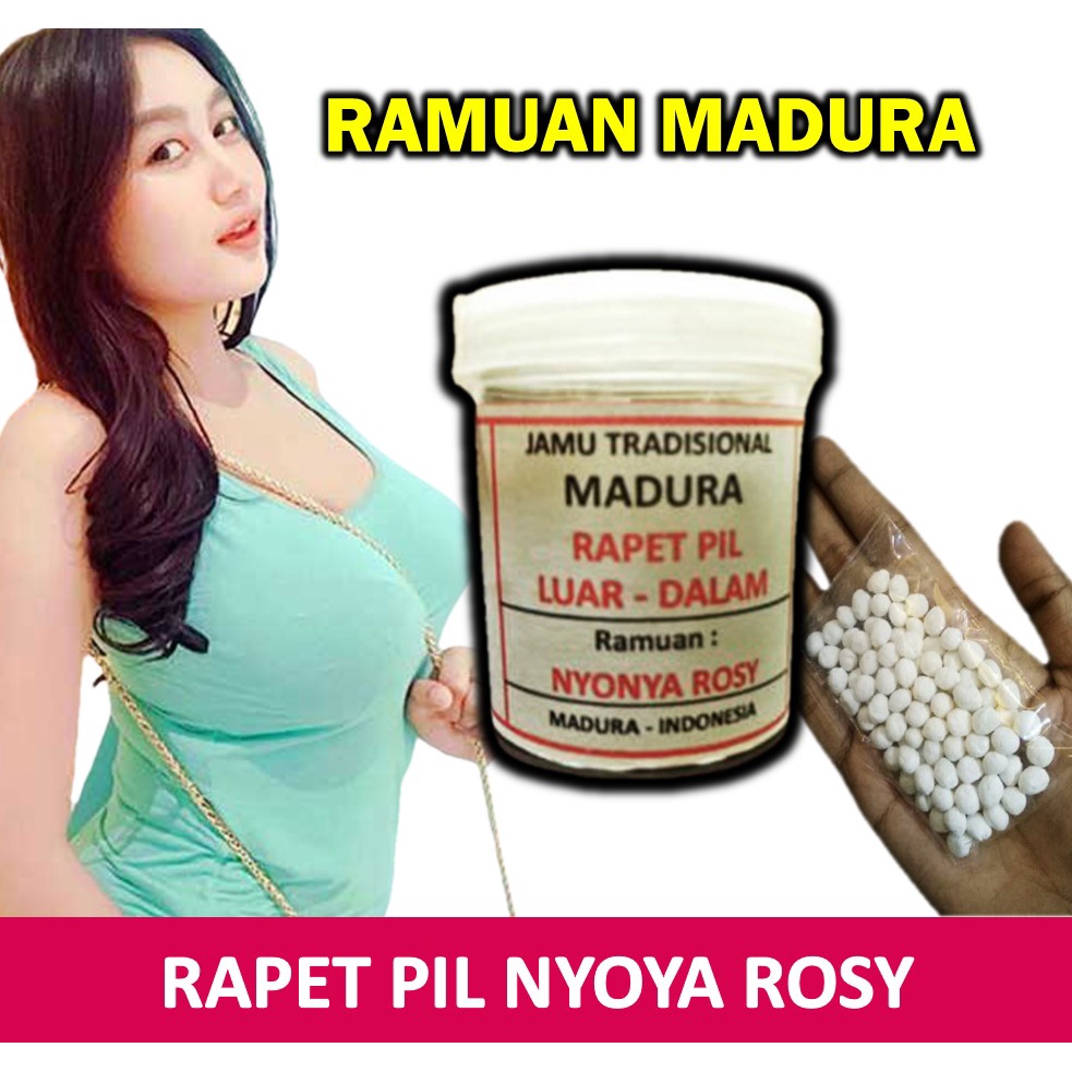 jamu herbal rapet pil nyoya rosy ramuan maduraObat Herbal Perapat Kewanitaan Pil Virgin Rapet Luar D