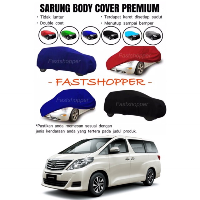 SARUNG COVER BODY WARNA TOYOTA ALPHARD - SBW65