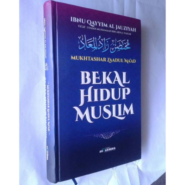 Bekal Hidup Muslim - Buku Mukhtashar Zaadul Maad