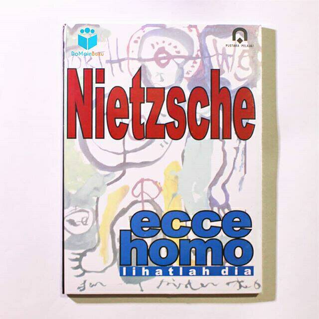 Ecce Homo oleh Nietzsche