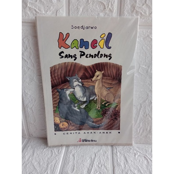 BUKU CERITA ANAK | KANCIL SANG PENOLONG | Soedjarwo