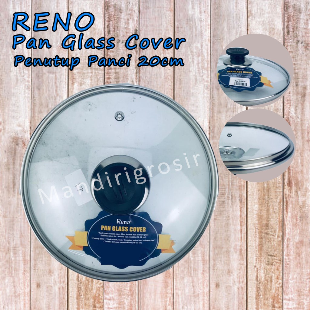 Pan Glass Cover *Reno * Penutup Panci * 20cm