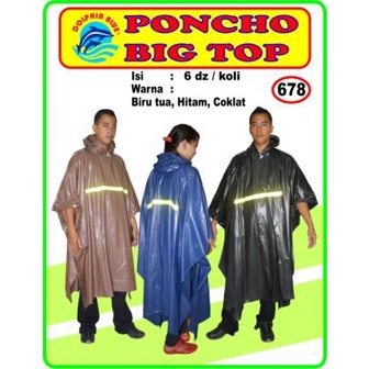 Jas Hujan BIG TOP 678 Poncho Pria Wanita Poncho BIG TOP 678 / Mantel Hujan Model Ponco / Jas Hujan D
