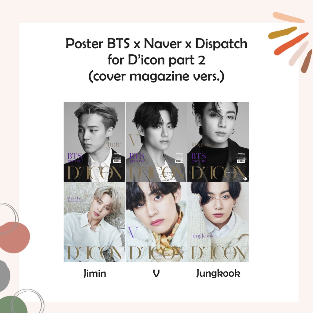 [Part 2 ] POSTER BTS x Naver Dispatch for D'icon