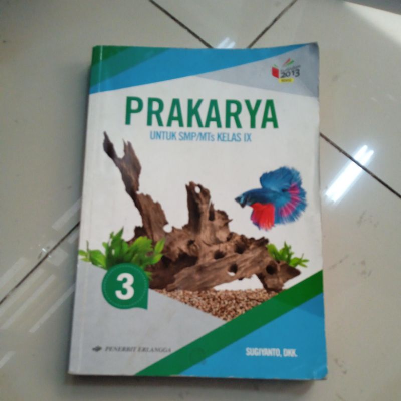 Prakarya SMP kelas 9Erlangga.