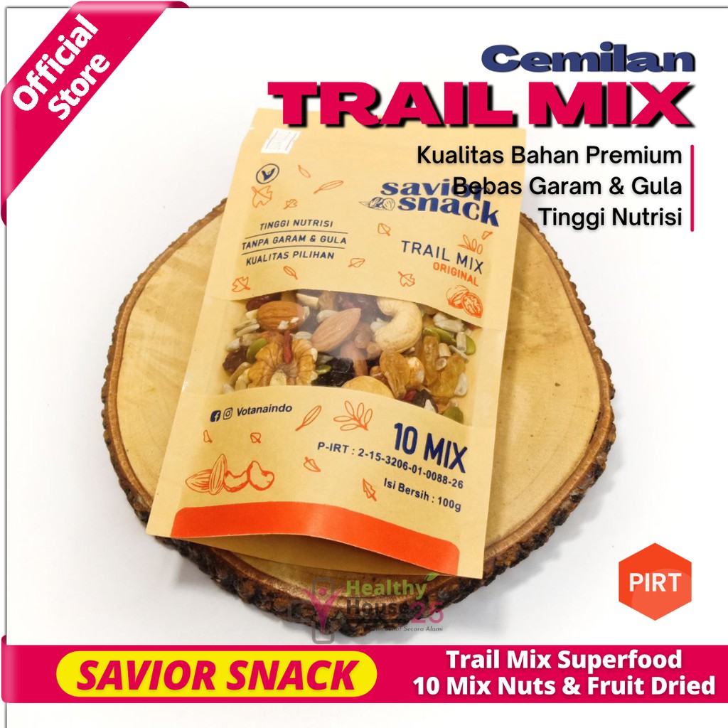 Makanan Diet Rendah Kalori - Cemilan Sehat Untuk Diet - Topping Oatmeal Diet - Savior Snack Trail Mix - 10 Mix Nuts &amp; Fruit Dried