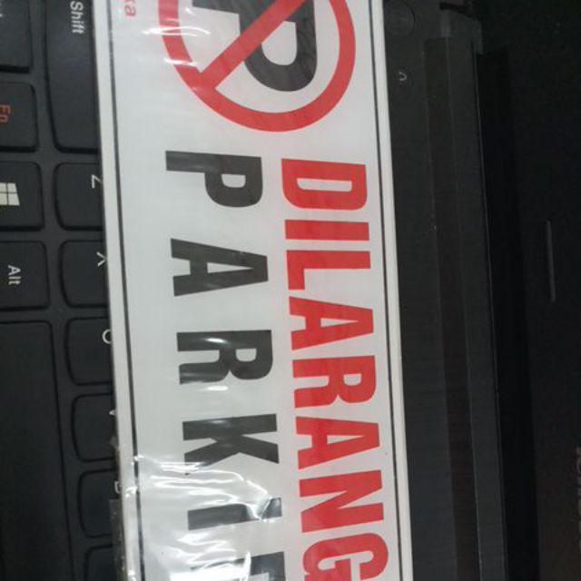 Akrilik Perlengkapan Rumah Dan Kantor Tulisam Dilarang Parkir