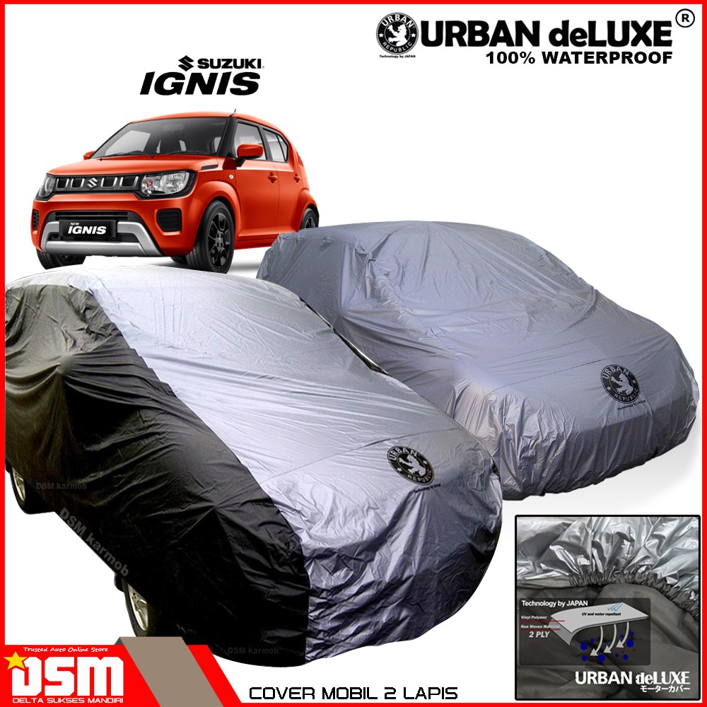 Urban Deluxe Cover Mobil 2 Lapis Suzuki Ignis / 100% Waterproof Dan Anti Gores