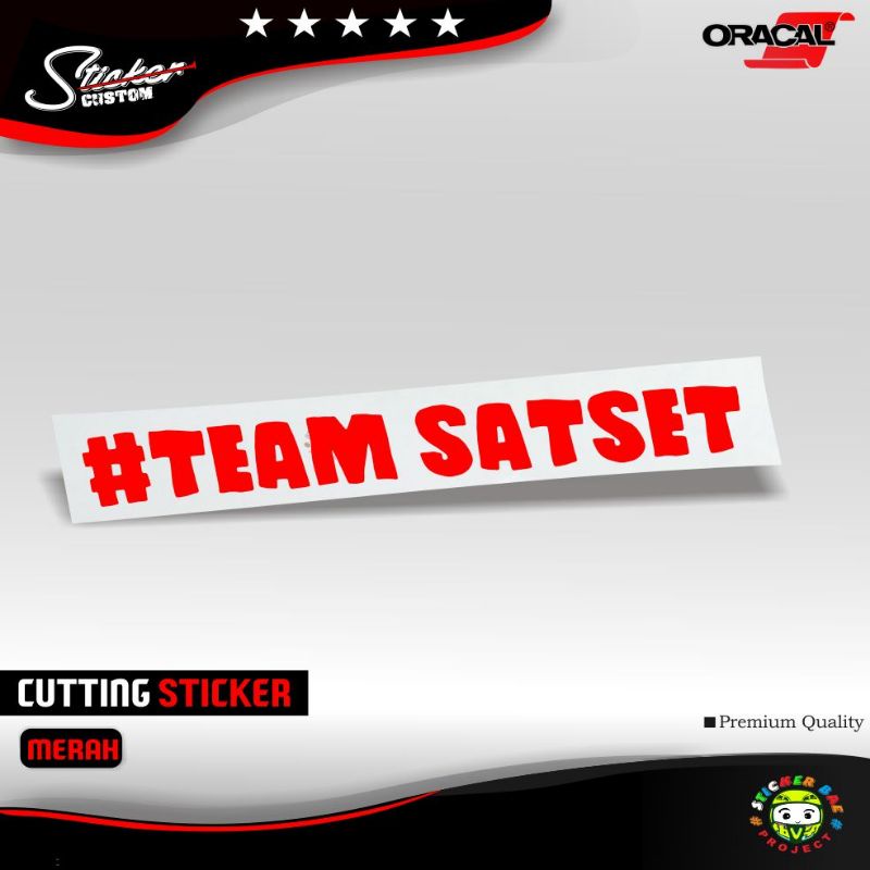 stiker satset cutting sticker team sat set 1 warna sticker viral