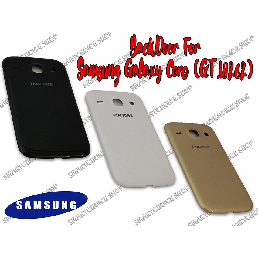 BACKDOOR / TUTUP BELAKANG FOR SAMSUNG GALAXY CORE (GT.I8262)