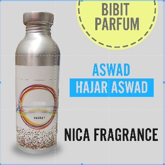 Bibit Parfum Murni HAJAR ASWAD - ASWAD Nica Fragrance 500ml Segel Pabrik