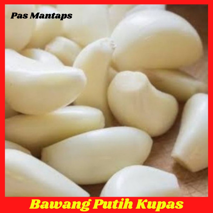 

Bawang Putih KUPAS pasar Murah Bekasi