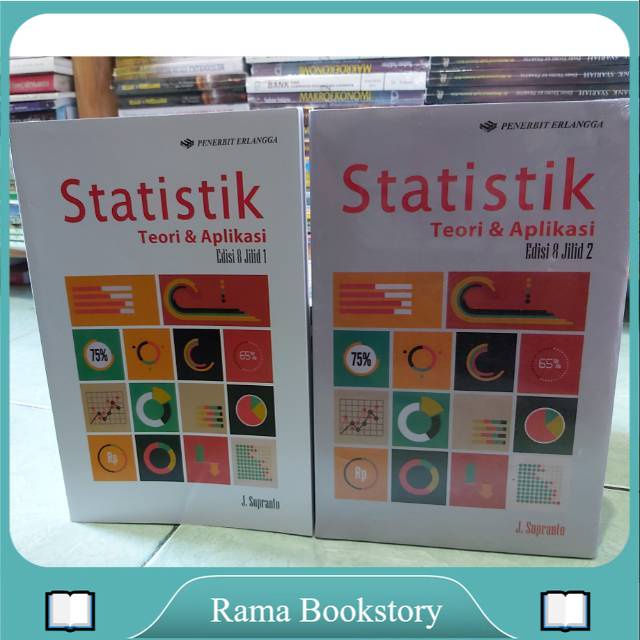 

Buku STATISTIK TEORI DAN APLIKASI JILID 1 & 2 BY J SUPRANTO