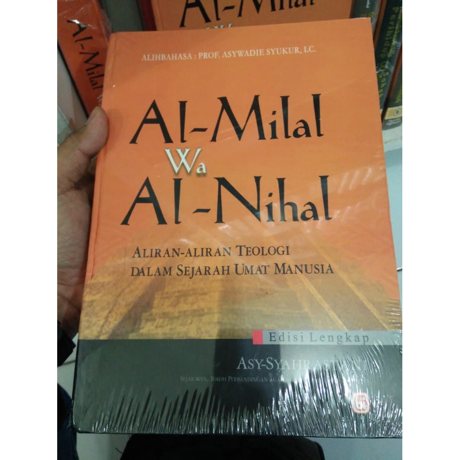 AL MILAL WA AL NIHAL aliran aliran teologi dalam sejarah umat manusia