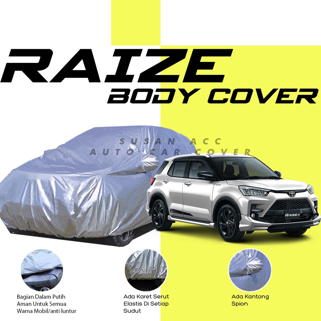 Body Cover Mobil Raize Sarung Mobil Raize Sarung Mobil Rocky sarung mobil kia sonet/sonet/raize/brio/agya/ayla/nissan march/march/picanto/yaris/yaris lama/jazz/avanza/avanza lama/new avanza/avanza veloz/xenia/xenia lama/new xenia/mobilio/hrv/freed/calya