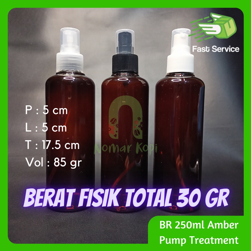 BOTOL 250ml BR AMBER PUMP TREATMENT PET TEBAL PET TEBAL HANDSANITIZER PARFUME KOSMETIK