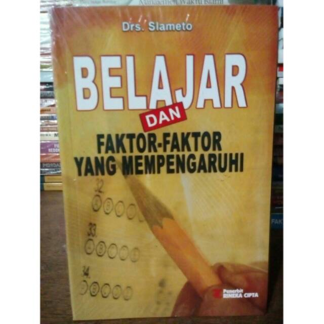 Belajar Dan Faktor Faktor Yang Mempengaruhinya  Cara Mengajarku