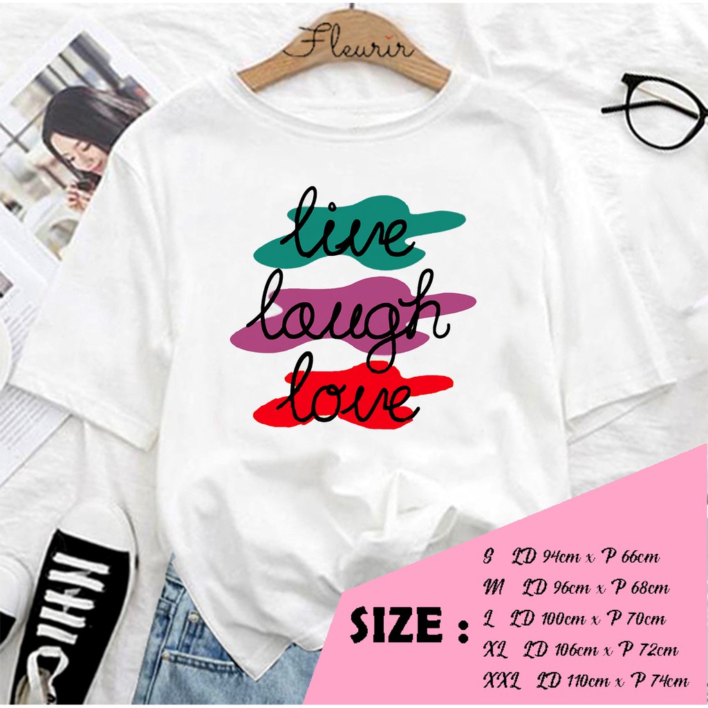 FLEURIR - BAJU UNISEX LIVE LAUGH DEWASA LENGAN PENDEK TEE UNISEX WANITA PRIA