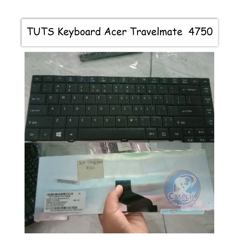 Tuts Tombol Keyboard Acer aspire 4750,4736,4740,4741,4752, Travelmate 4750