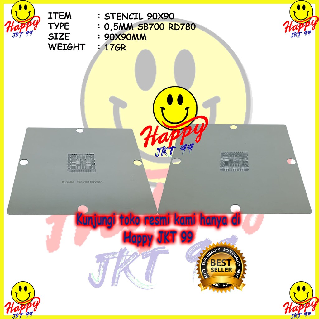 [ HAPPY JKT 99 ] STENCIL 90X90 SB700 RD780 216 0674026 0752001 0674024 022