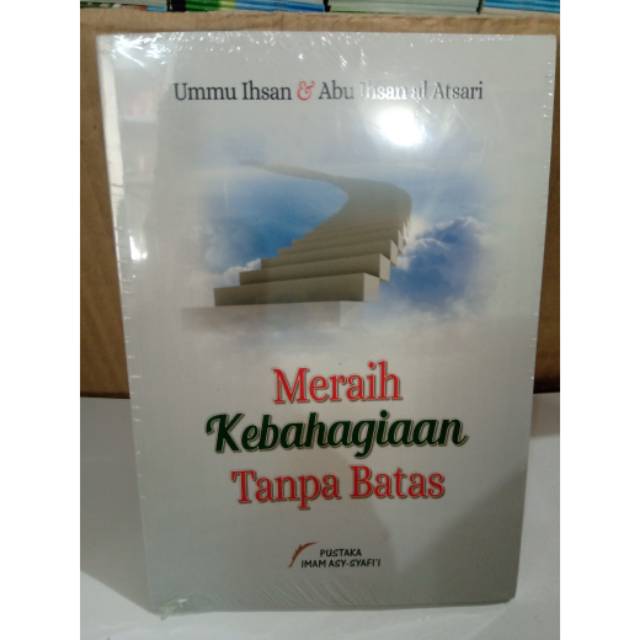 Meraih kebahagiaan tanpa batas