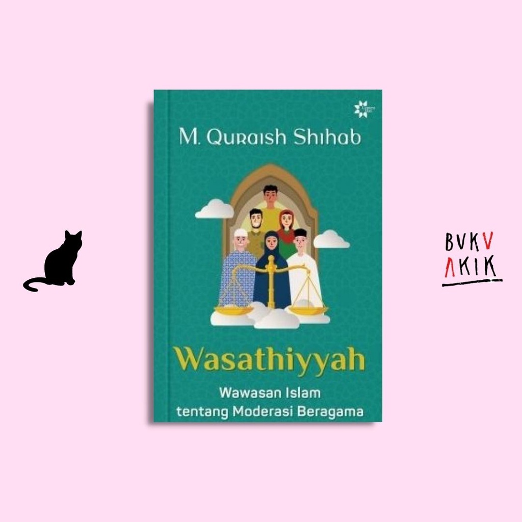 Wasathiyyah - M Quraish shihab