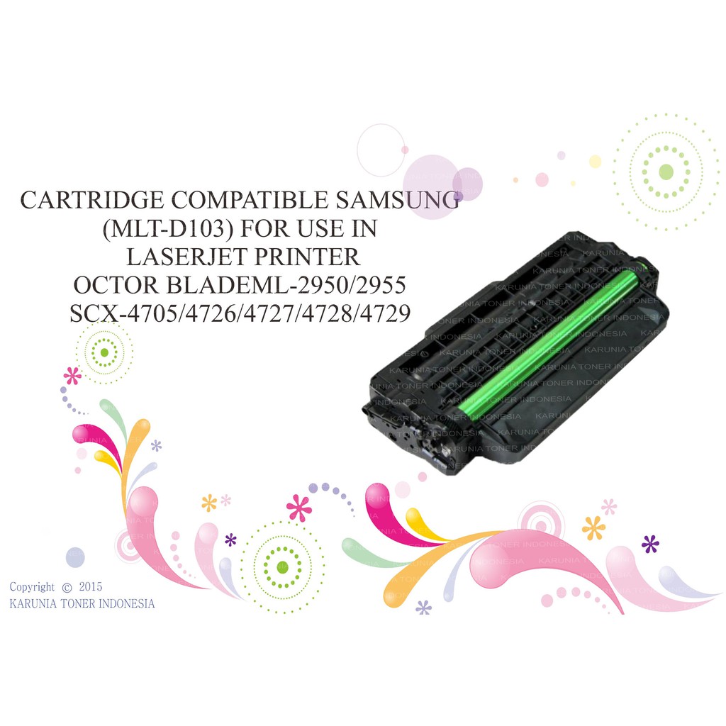 CARTRIDGE COMPATIBLE  SAMSUNG (MLT-D103) LASERJET PRINTER ML-2950/29