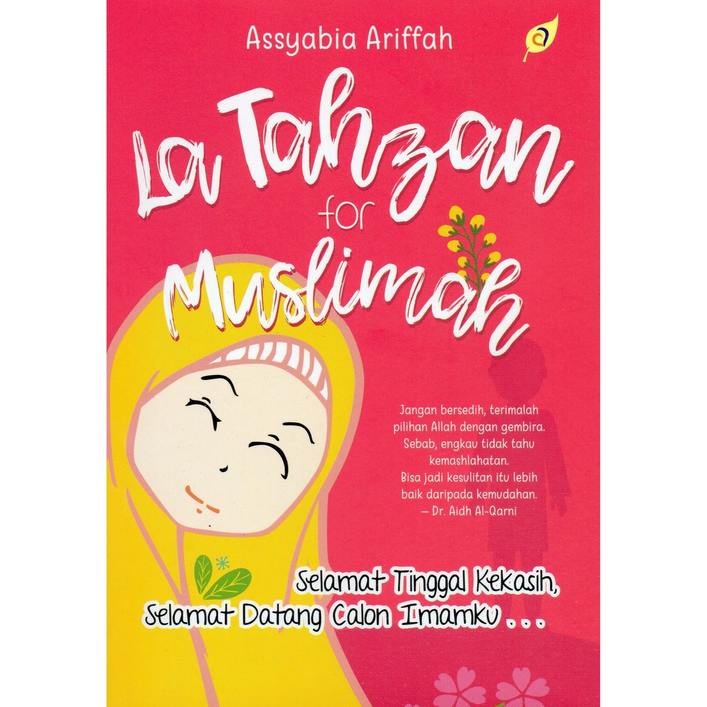 Buku La Tahzan For The Sick Bahagia Saat Sakit Shopee Indonesia
