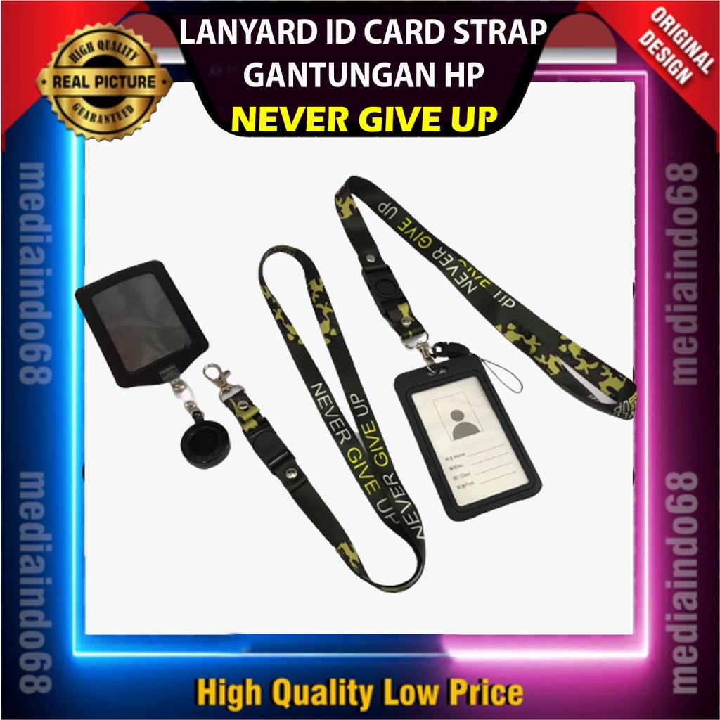 

LANYARD ID CARD STRAP GANTUNGAN HP NEVER GIVE UP
