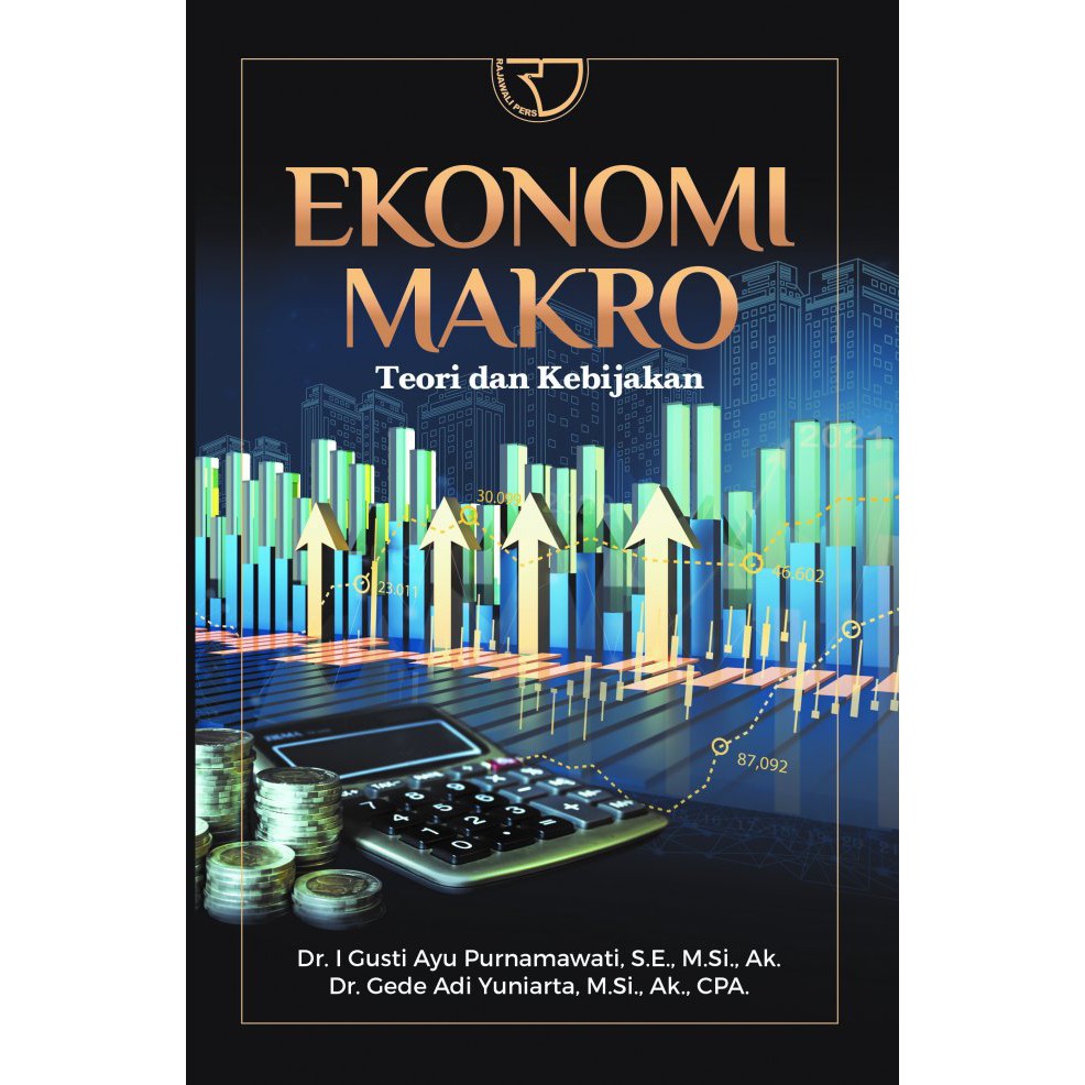 Jual BUKU EKONOMI MAKRO (TEORI DAN KEBIJAKAN) - I Gusti Ayu Purnamawati ...