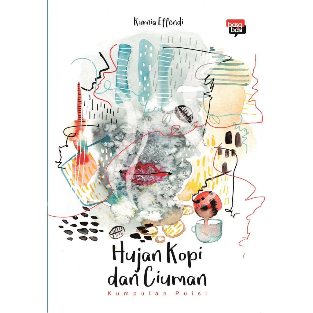 

Buku Hujan Kopi dan Ciuman - Basabasi