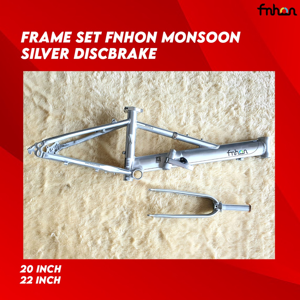 FRAME SET FNHON MONSOON 20 inch SILVER DISCBRAKE ALUMUNIUM Frame fork 22 inch disc brake Sepeda Seli