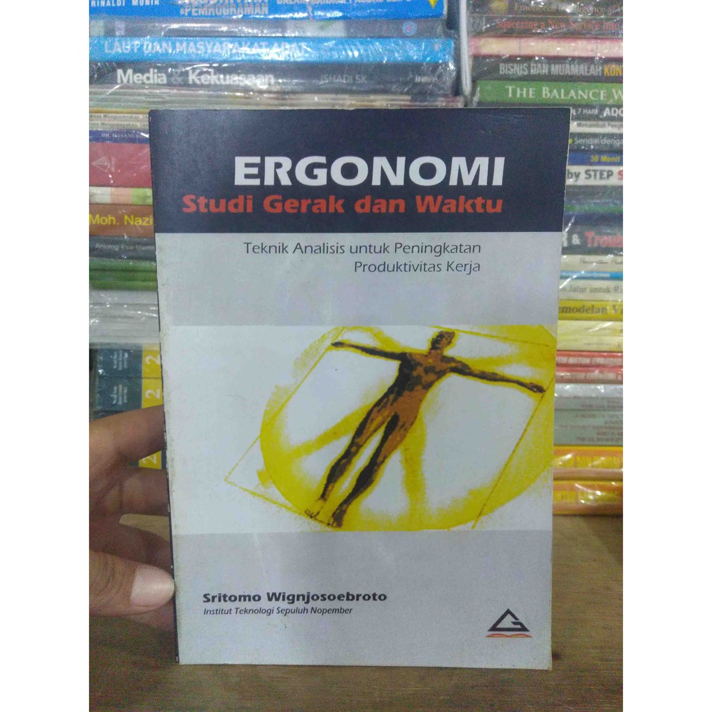 ERGONOMI STUDI GERAK DAN WAKTU - Sritomo