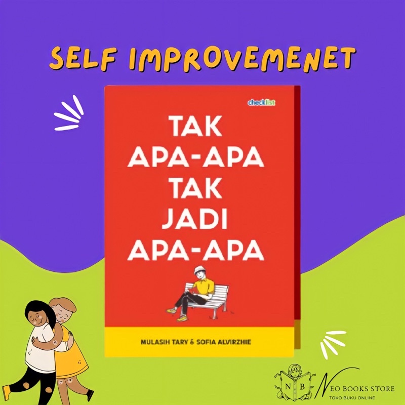Buku Motivasi: Tak Apa-Apa Tak Jadi Apa-Apa