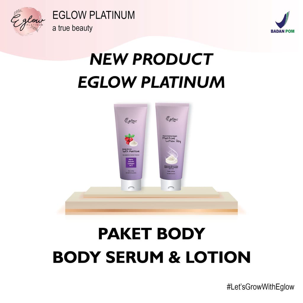 PAKET BODY EGLOW PLATINUM / BODY LOTION EGLOW PLATINUM