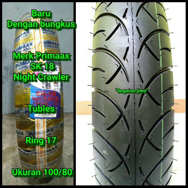 Ban tubles motor ring 17 Ukuran 100/80 Primaax SK 18