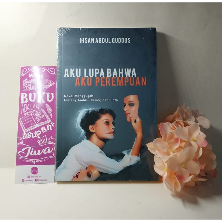 Aku Lupa Bahwa Aku Perempuan