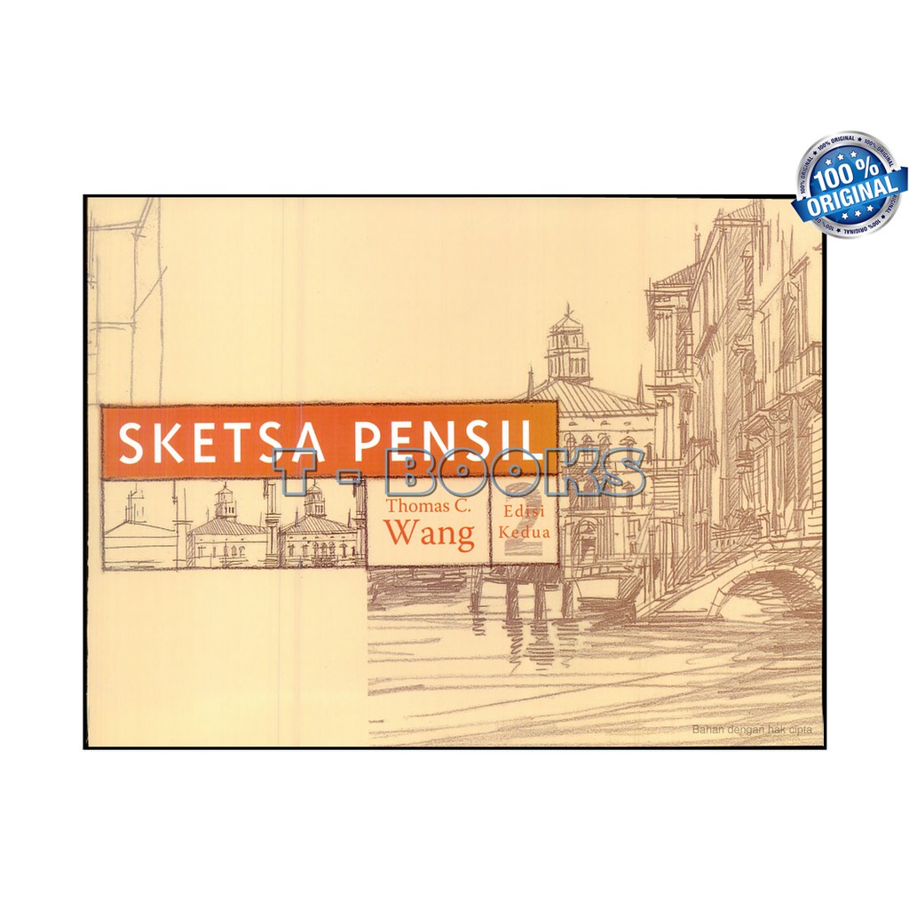 SKETSA PENSIL EDISI 2 THOMAS C.WANG ORIGINAL ERLANGGA