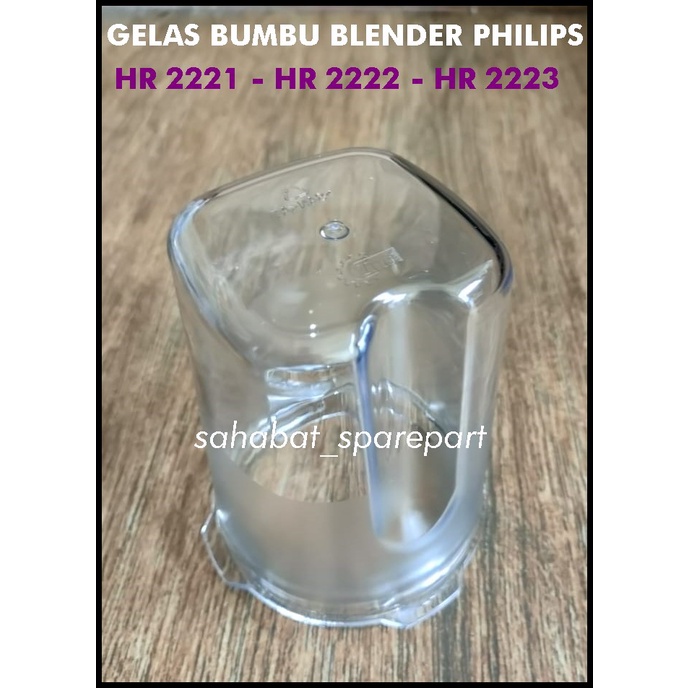 GELAS BUMBU GELAS MILL BLENDER PHILIPS HR 2221 HR 2222 HR 2223