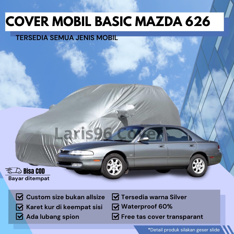 Cover Mobil Mazda 626 Sarung Mobil / Selimut Mantel Mobil Mazda 626