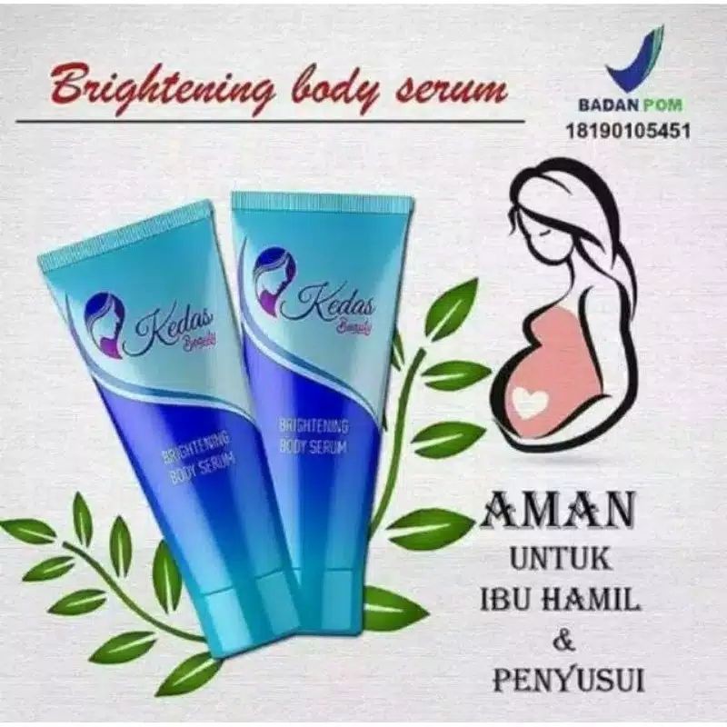Brightening body serum kedas beauty&Body scrub kedas beauty
