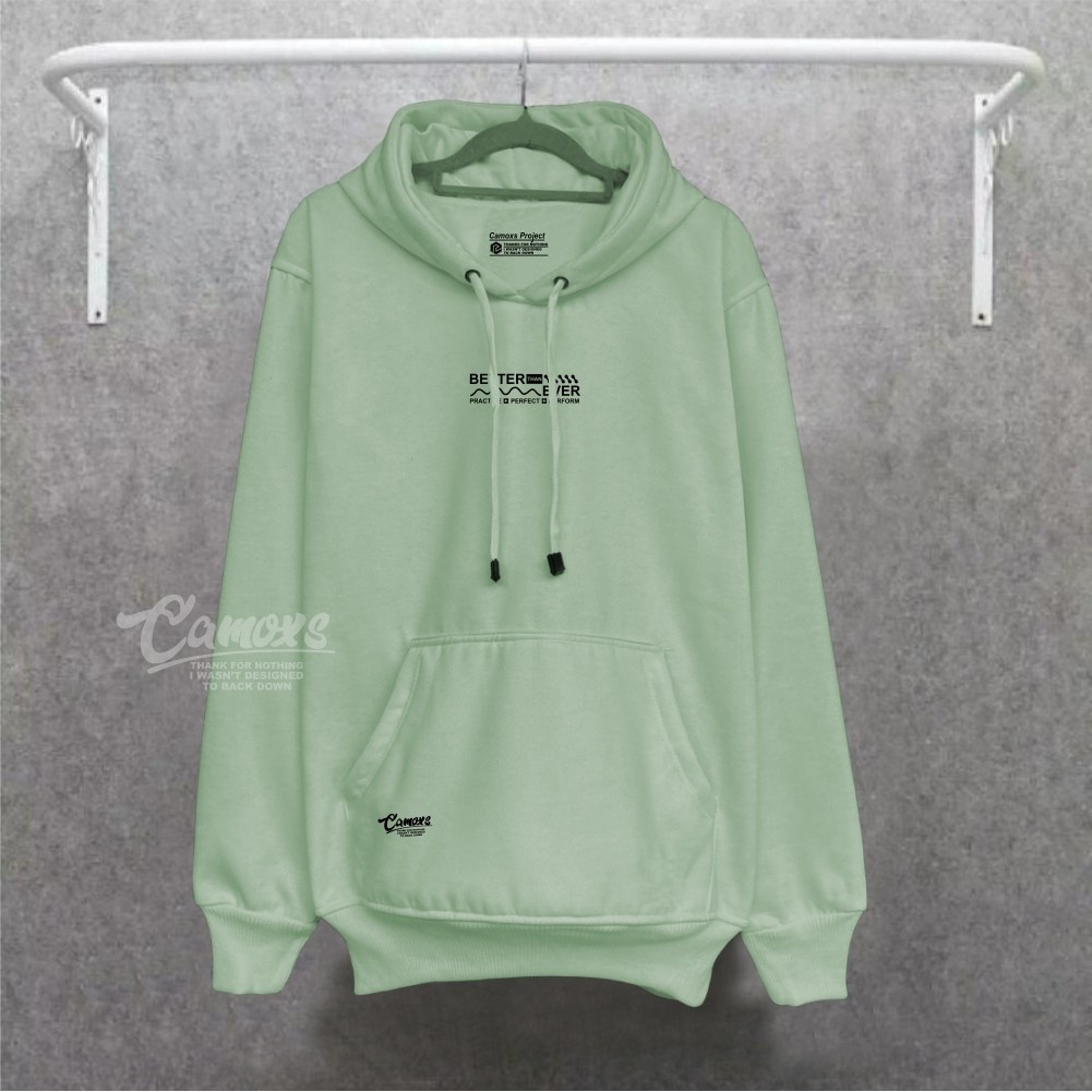Sweater Hodie Pria Distro Flece Tebal Sweatshirt Hoodie Original Camoxs Hijau Mint Kardus Suiter Hodi Sablon BETTER EVER Switer Hudi Cowok Premium Oversize