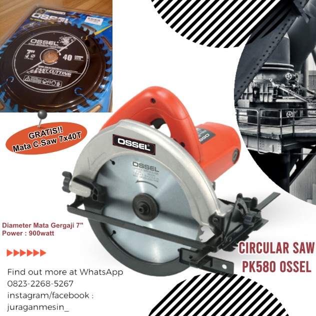 Circular Saw PK 580 OSSEL Mesin Potong Kayu Circullar Saw