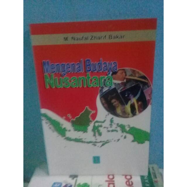 Mengenal Budaya Nusantara