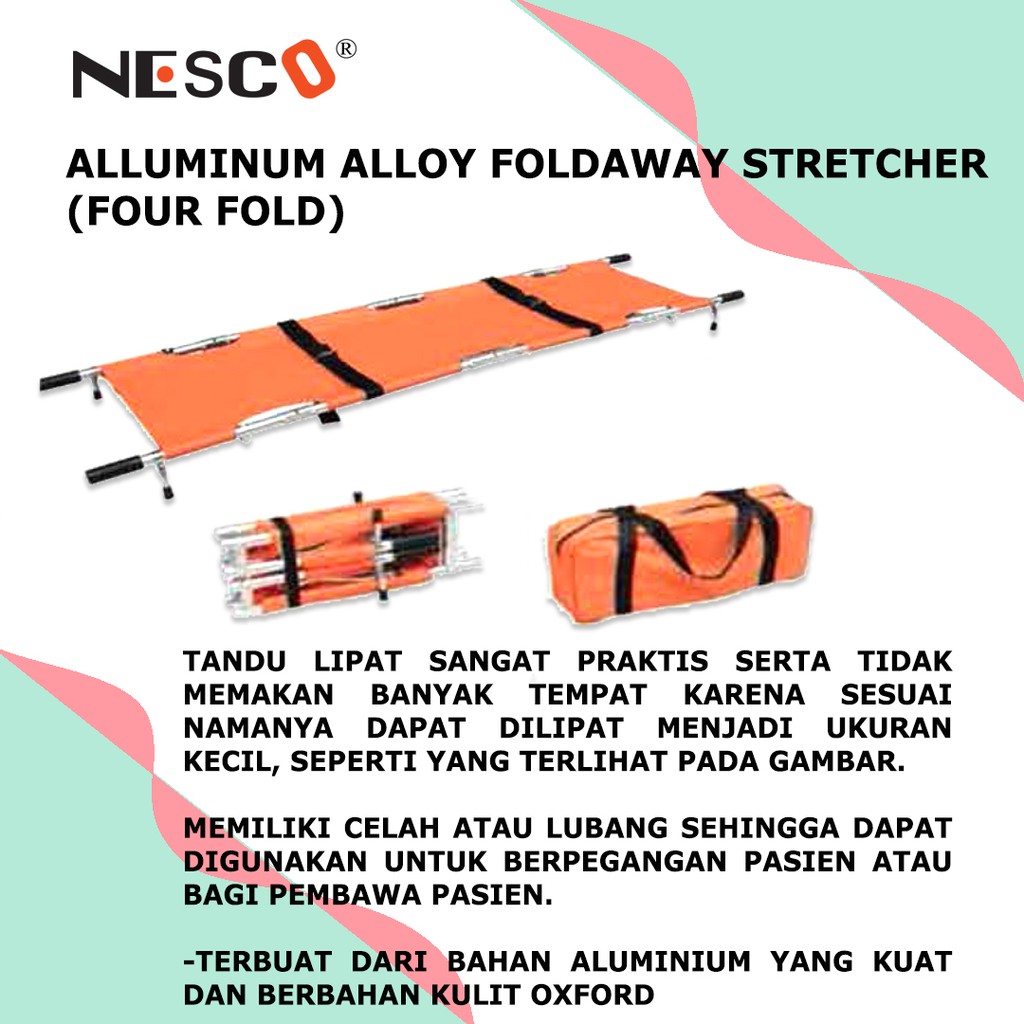 Nesco Aluminum Alloy Foldaway Stretcher (Four Fold), Type Yxz-D-D1 / Tandu Lipat