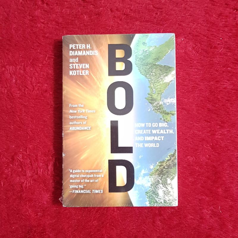 Bold How to Grow Big Peter Diamandis