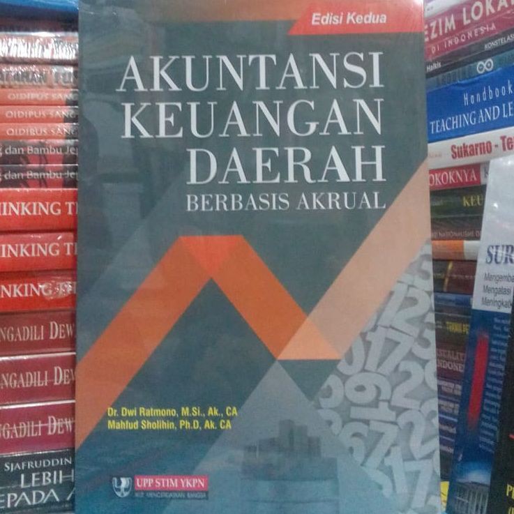 Akuntansi keuangan daerah berbasis akrual edisi kedua - Dwi Ratmono & mahfud sholihin